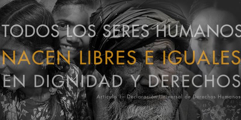 Dia De Los Derechos Humanos Por La Libertad Igualdad Justicia Y Dignidad