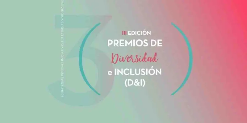 Los IV Premios Diversidad e Inclusión reconocerán las mejores prácticas empresariales en el escenario de la COVID-19
