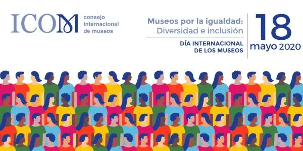Día internacional de los Museos, 18 de mayo