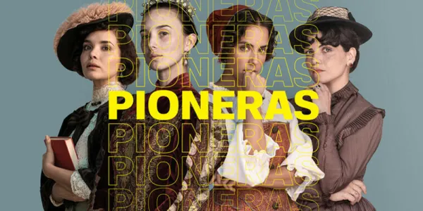 Llega Pioneras, la nueva serie de Movistar+