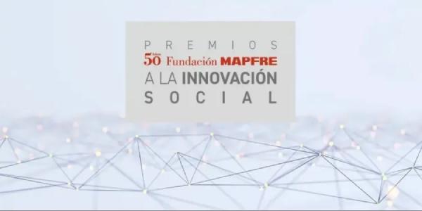 Novena edición de los Premios a la Innovación Social de Fundación Mapfre